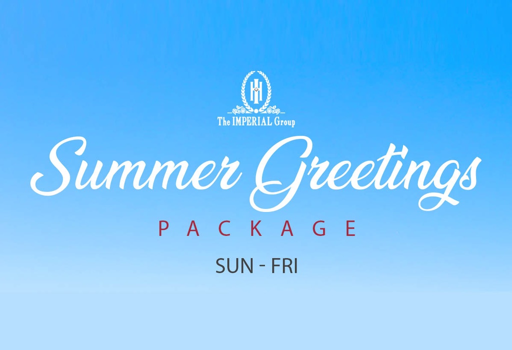 SUMMER GREETINGS 2N1D GRAND DELUXE FAMILY